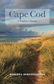 Paperback Cape Cod - A Neighbor's Murder Book