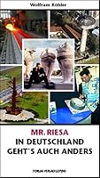 Mr. Riesa - In Deutschland geht's auch anders 3931801519 Book Cover