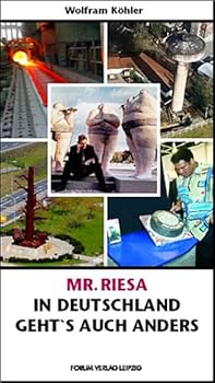 Paperback Mr. Riesa - In Deutschland geht's auch anders [German] Book
