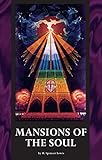 Mansions of the Soul (Rosicrucian Order AMORC Kindle Editions)