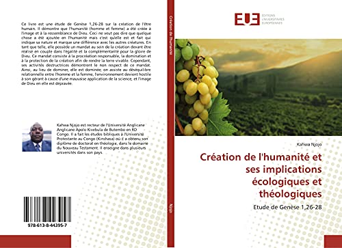 Création de l'humanité et ses implications écologiques et théologiques: Etude de Genèse 1,26-28 (French Edition)