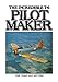 The Incredible T-6 Pilot Maker