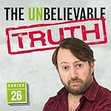 The Unbelievable Truth - Series 26