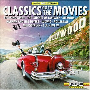 Classics Go to the Movies 5 [Audio CD]