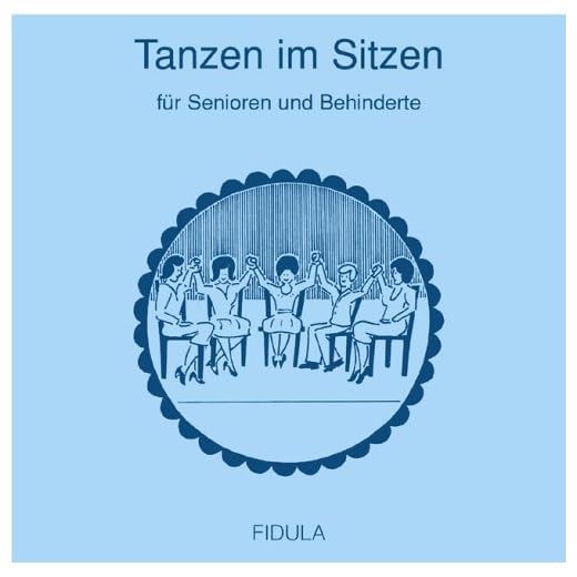 Tanzen im Sitzen - für Senioren und Behinderte