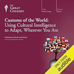 Couverture de Customs of the World: Using Cultural Intelligence to Adapt, Wherever You Are