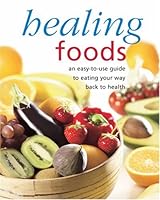 Healing Foods 1405427396 Book Cover