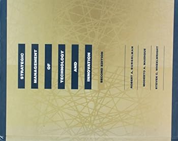 Strategic Management of Technology and Innovation