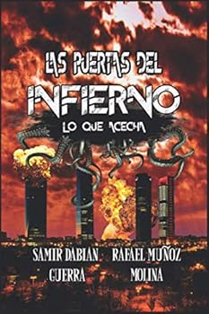 Paperback Las puertas del infierno: Lo que acecha (Spanish Edition) [Spanish] Book