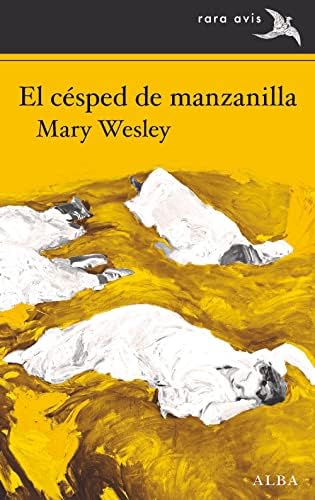 El césped de manzanilla: 57 (Rara Avis)