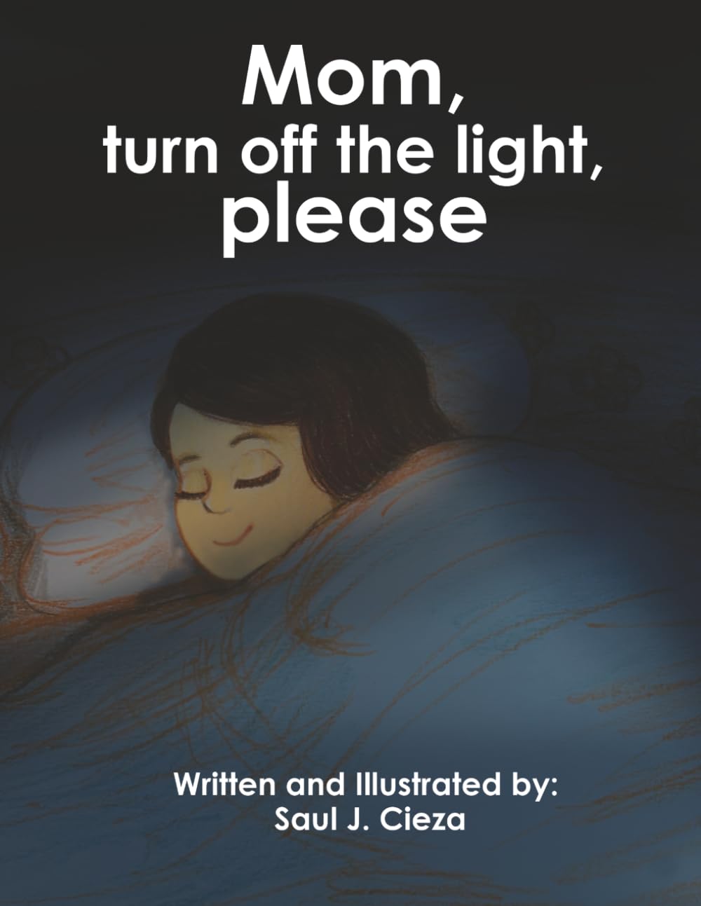 Mom, turn off the light, please
