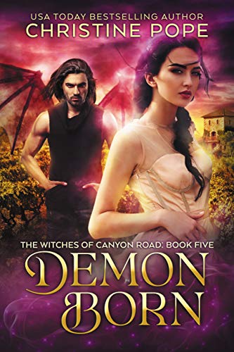 Demon Born (The Witches of Canyon Road Book 5)