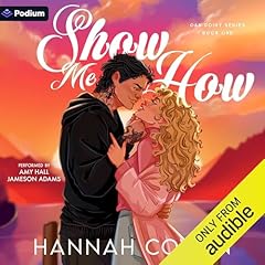 Show Me How Audiolibro Por Hannah Cowan arte de portada