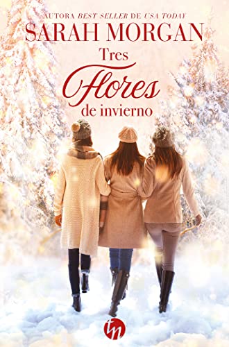 Tres Flores De Invierno: 268 (TOP NOVEL)