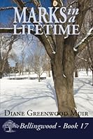 Marks in a Lifetime 1544855060 Book Cover