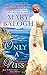Only a Kiss (A Survivors' Club Novel)