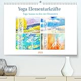 Yoga Elementarkräfte - Yoga Asanas zu den vier Elementen (hochwertiger Premium Wandkalender 2024 DIN A2 quer), Kunstdruck in Hochglanz