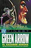 Dc finest. green arrow: el cazador acecha