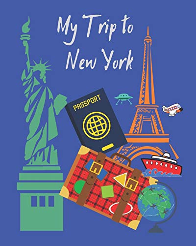 My Trip to New York: A travel planner, logbook and journal with lots of different layouts to help keep your trip organized and create a great memory book also. Great gift idea!!