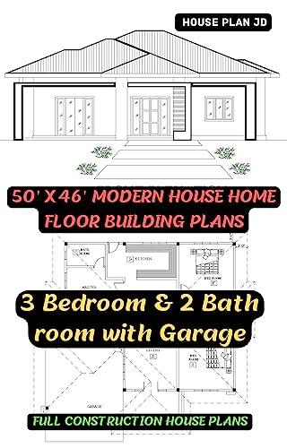 50' X 46' Modern House Home Floor Building Plans 3 Bedroom & 2 Bath Room  With Garage : Full Construction House Plans Ebook : Jd, House Plans,  Fernando, Ira: Amazon.Com.Au: Kindle Store