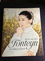 Fonteyn: The making of a legend 068861163X Book Cover