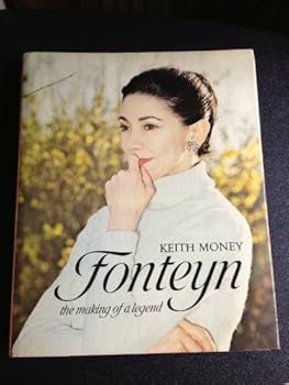 Hardcover Fonteyn: The Making of a Legend Book