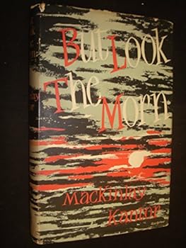 But Look, the Morn: The Story of a Childhood