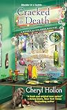 Cracked to Death (A Webb's Glass Shop Mystery Book 3)