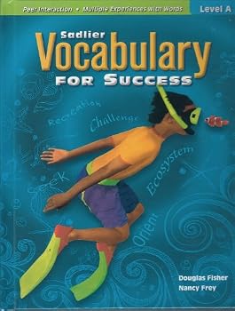 Vocabulary for Success ©2011 Common Core Enriched Edition (Student Edition) Level A (Grade 6)