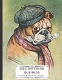  Dog Breeding Income and Expense Ledger Book: Simple Large Income and Expense Record Tracking Book  Cash Book Accounts Bookkeeping Journal Notebook ... Business Gift Organizer Log Book Planner)