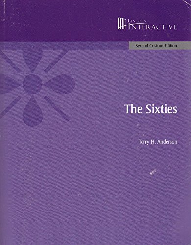 The Sixties- Lincoln Interactive 2nd Custom Edi... 053604712X Book Cover