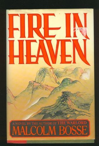 Fire in Heaven: A Novel by Malcolm Bosse (1986-... B01FEON7NI Book Cover