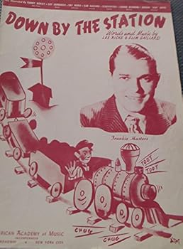 Down by the Station [Sheet Music]