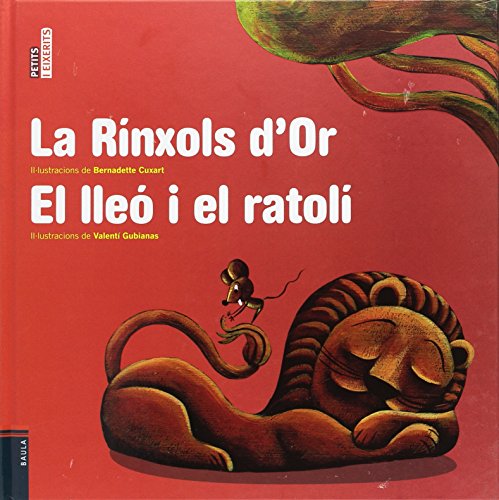 La Rínxols D or / el Lleó i el Ratolí