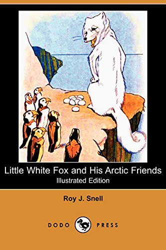 Little White Fox and His Arctic Friends