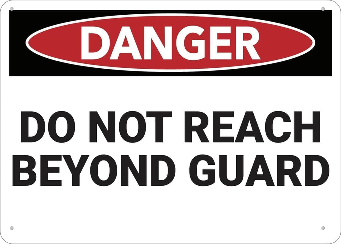 Danger Do Not Reach Beyond Guard Rust Free Aluminum Sign - Rustproof, Multicolor Decor with Pre-Drilled Holes for Factory, Workshop - 12x16 Inch​