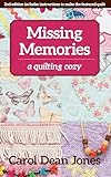 Missing Memories: A Quilting Cozy