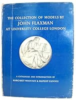 Collection of Models by John Flaxman, R.A., at University College London 0485110881 Book Cover