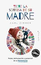 Tiene la sonrisa de su madre: Poder, deformación y potencial de la herencia (Ensayo)