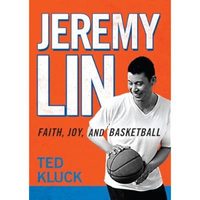 Jeremy Lin: Faith, Joy, and Basketball