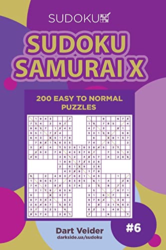 Sudoku Samurai X - 200 Easy to Normal Puzzles (Volume 6)