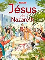 Jésus De Nazareth 2746810670 Book Cover