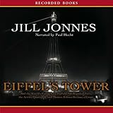 Eiffel's Tower: And the World's Fair Where Buffalo Bill Beguiled Paris