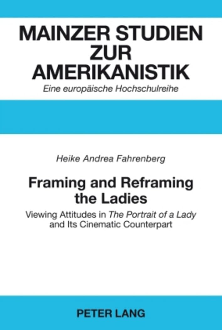 Portrait of a Lady : enrichissez votre ciné-club grâce à Framing and Reframing the Ladies