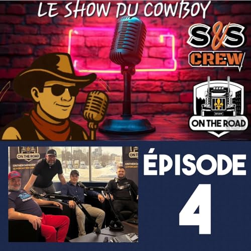 Le show du cowboy (On the road Qu&eacute;bec) &Eacute;pisode 4