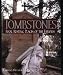 Tombstones, Final Resting Places of the Famous
