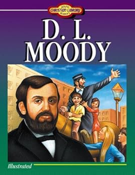 D. L. Moody: The American Evangelist (Heroes of the Faith)