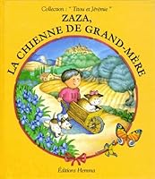 ZAZA LA CHIENNE DE GRAND-MERE 2800652101 Book Cover