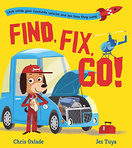 Find, Fix, Go!: Become an engineer for the day in this interactive STEAM book for vehicle-loving children aged 3+ years!