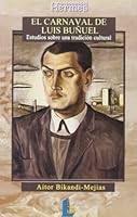 El Carnaval de Luis Bunuel 8487482724 Book Cover